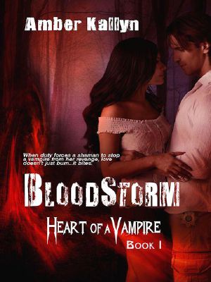 [Heart of a Vampire 01] • Bloodstorm